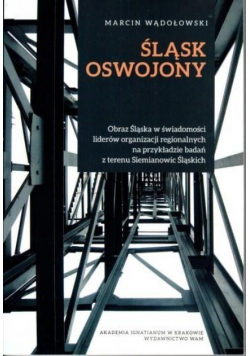 Śląsk oswojony