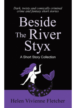 Beside the River Styx