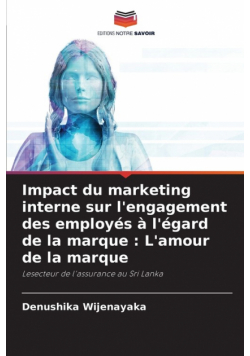 Impact du marketing interne sur l'engagement des employés à l'égard de la marque