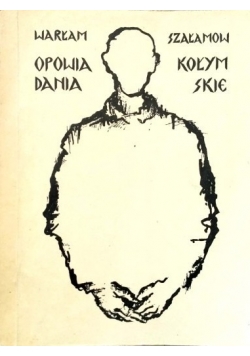 Opowiadania kołymskie