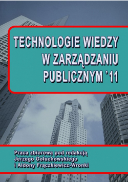 Technologie wiedzy w zarządzaniu publicznym ’11