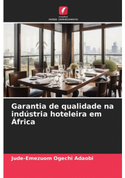 Garantia de qualidade na indústria hoteleira em África