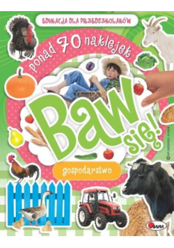 Baw się! Gospodarstwo