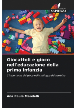 Giocattoli e gioco nell'educazione della prima infanzia