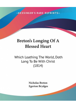 Breton's Longing Of A Blessed Heart