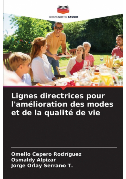 Lignes directrices pour l'amélioration des modes et de la qualité de vie
