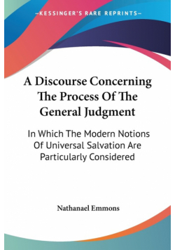 A Discourse Concerning The Process Of The General Judgment