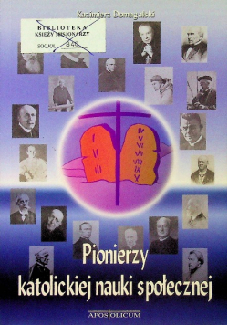 Pionierzy katolickiej nauki społecznej