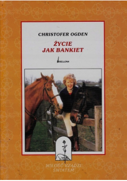 Życie jak bankiet