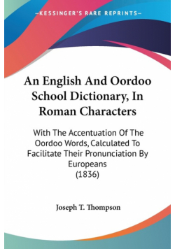 An English And Oordoo School Dictionary, In Roman Characters