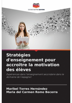 Stratégies d'enseignement pour accroître la motivation des élèves