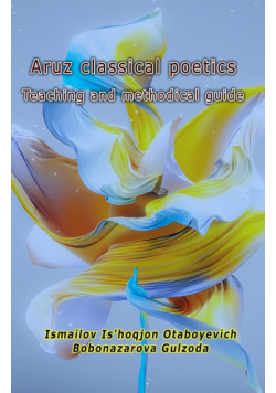 Aruz classical poetics - Teaching and methodical guide