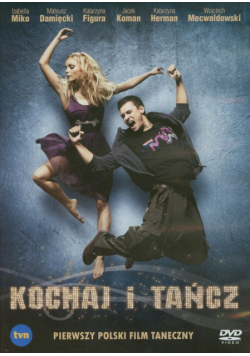Kochaj i tańcz