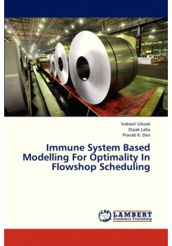 Immune System Based Modelling for Optimality in Flowshop Scheduling