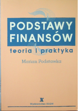 Podstawy finansów Teoria i praktyka
