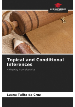 Topical and Conditional Inferences