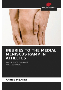 Injuries To The Medial Meniscus Ramp In Athletes