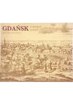 Gdańsk w dawnych rycinach