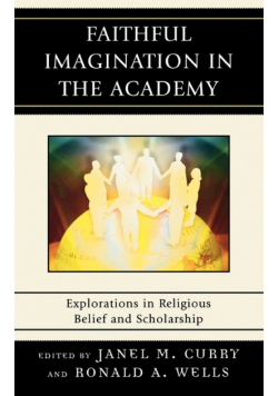 Faithful Imagination in the Academy
