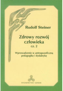 Zdrowy rozwój człowieka część 2