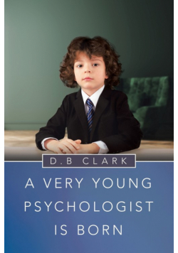 A Very Young   Psychologist   Is Born