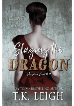 Slaying the Dragon
