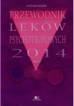 Przewodnik Leków Psychotropowych 2014 Tom 2