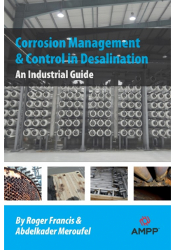 Corrosion Management and Control in Desalination