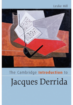 The Cambridge Introduction to Jacques Derrida