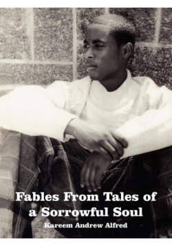Fables From Tales of a Sorrowful Soul