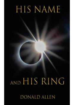 His Name and His Ring