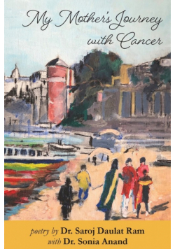 My Mother's Journey with Cancer