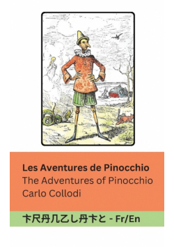 Les Aventures de Pinocchio / The Adventures of Pinocchio