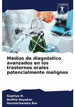 Medios de diagnóstico avanzados en los trastornos orales potencialmente malignos