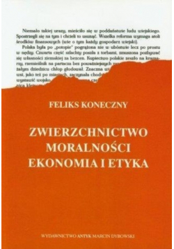 Zwierzchnictwo moralności Ekonomia a etyka