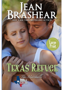 Texas Refuge (Large Print Edition)