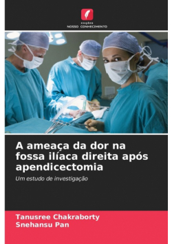 A ameaça da dor na fossa ilíaca direita após apendicectomia