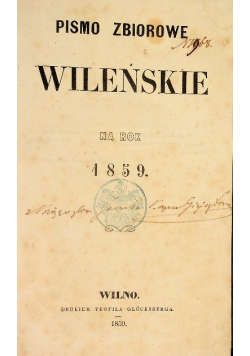 Pismo zbiorowe Wileńskie na rok 1859 1859 r