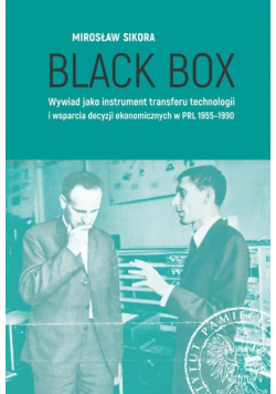 Black Box Wywiad jako instrument transferu