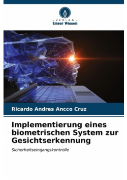 Implementierung eines biometrischen System zur Gesichtserkennung