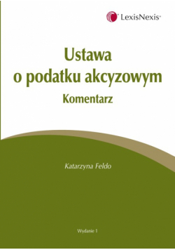 Ustawa o podatku akcyzowym Komentarz