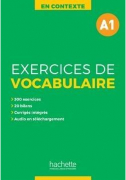 En Contexte Exercices de vocabulaire A1 Podręcznik