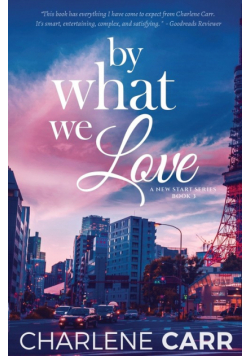 By What We Love