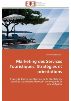 Marketing des services touristiques, stratégies et orientations