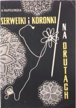 Serwetki i koronki na drutach
