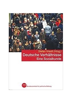 Deutsche Verhaltnisse eine Sozialkunde