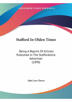 Stafford In Olden Times