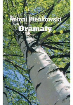 Pieńkowski Antoni - Dramaty