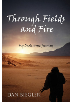 Through Fields and Fire