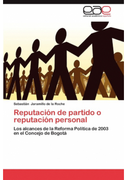 Reputacion de Partido O Reputacion Personal